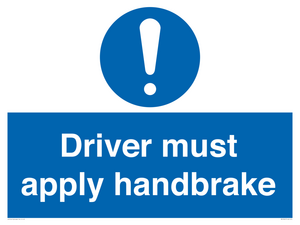 Driver must apply handbrake